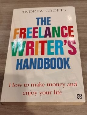 The Freelance Writer's Handbook by Andrew Crofts - Colorful Text Cover